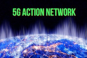 5G Action Network - Monthly