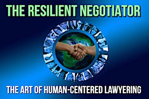 The Resilient Negotiator MCLE Credit Course